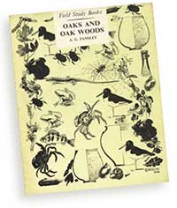 Front cover of Oaks and Oak Woods, a Field Study Book by AG Tansley, Methuen, London, 1952